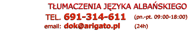tumacz albaski tumaczenia albaskie - Telefon: 691 314 611